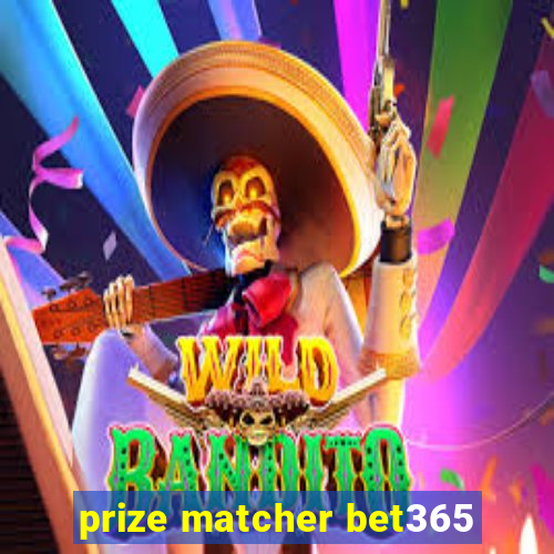 prize matcher bet365